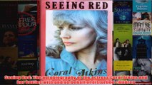 Seeing Red The autobiography of the actress Coral Atkins and her battles with and on