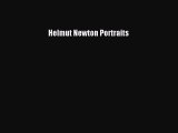 [PDF Download] Helmut Newton Portraits [Download] Full Ebook