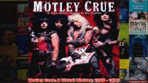 Motley Crue A Visual History 1983  1990