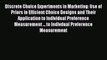 Discrete Choice Experiments in Marketing: Use of Priors in Efficient Choice Designs and Their