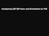 Configuring SAP ERP Sales and Distribution for POD [Read] Online