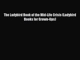 Read The Ladybird Book of the Mid-Life Crisis (Ladybird Books for Grown-Ups) PDF Online