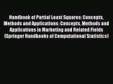 Handbook of Partial Least Squares: Concepts Methods and Applications: Concepts Methods and