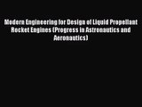 [PDF Download] Modern Engineering for Design of Liquid Propellant Rocket Engines (Progress