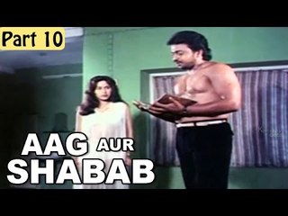 "Aag Aur Shabab " | B Grade Hot Hindi Movie | Cpt. Raju, Ravi, Kumar | Part 10/10 [HD]