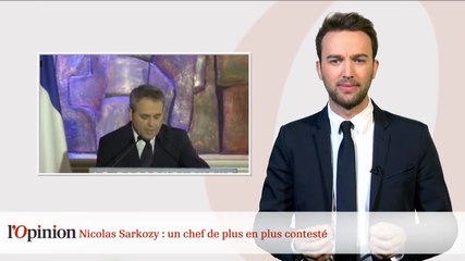 Nicolas Sarkozy : un chef de plus en plus contesté