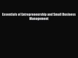 Essentials of Entrepreneurship and Small Business Management [PDF] Full Ebook