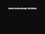 [PDF Download] Inside Fashion Design 5th Edition [Read] Online