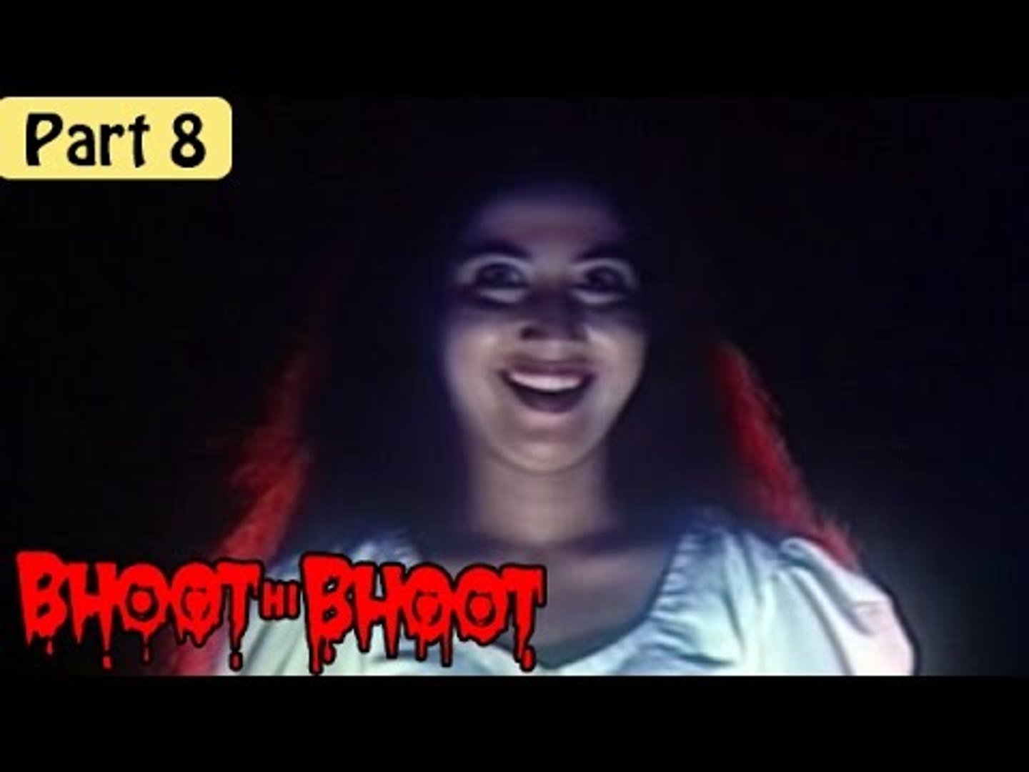 Bhoot Hi Bhoot\