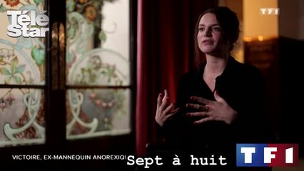 Sept à huit : Victoire, ex-mannequin anorexique, parle de sa tentative de suicide