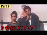 Dark Night Hindi Movie | Vishwajeet, Raza Murad, Macmohan, Mala Shree | Part 4/9 [HD]