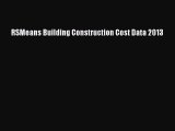 [PDF Download] RSMeans Building Construction Cost Data 2013 [PDF] Online