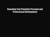 [PDF Download] Reaching Your Potential: Personal and Professional Development [PDF] Full Ebook