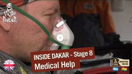 Stage 8 - Inside Dakar 2016 - Medical Help
