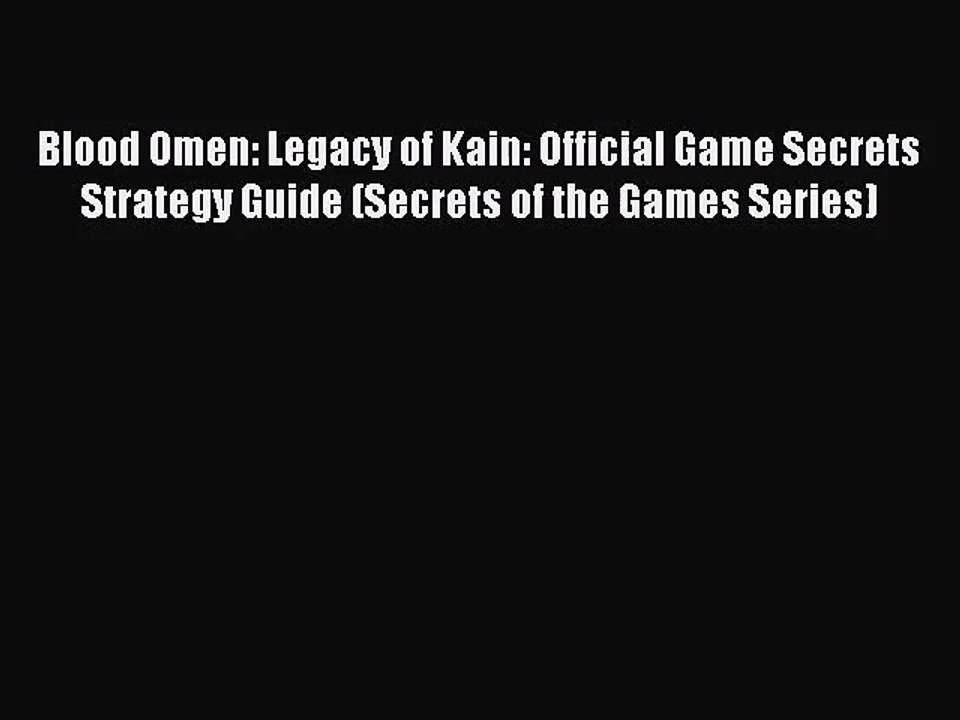 [PDF Download] Blood Omen: Legacy of Kain: Official Game Secrets Strategy Guide (Secrets of