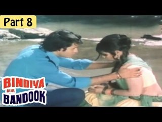 Bindiya Aur Bandook Hindi Movie (1972) | Asha Sachdev, Joginder Shelly | Part 8/12 [HD]