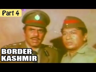 Border Kashmir Hindi Movie (2002) | Dharmendra, Kiran Kumar | Part 4/10 [HD]