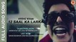 Arbaz Khan | 12 Saal Ka Larka | Official Music Video HD