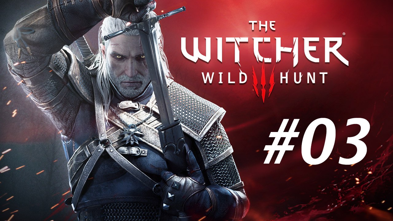 Let's Play: The Witcher 3 #03
