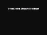 [PDF Download] Orchestration: A Practical Handbook [Read] Online