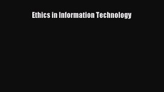 Ethics in Information Technology [Read] Online