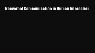 Nonverbal Communication in Human Interaction [Read] Full Ebook