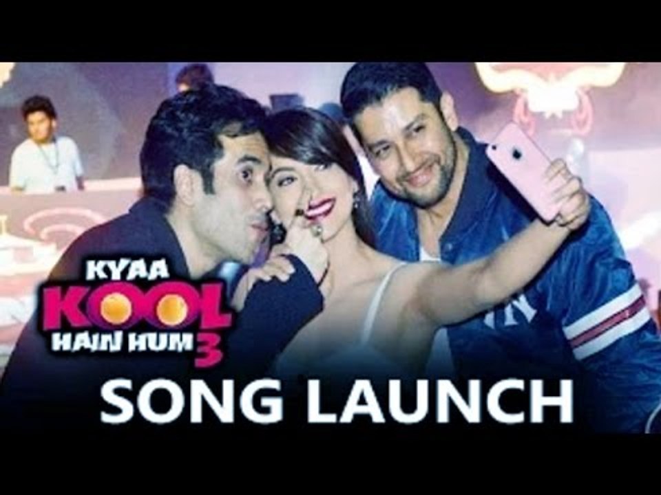 Oye Hoye Jawani Song Launch | Kyaa Kool Hain Hum 3 | Gauhar Khan, Tusshar Kapoor, Aftab Shivdasani