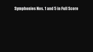 [PDF Download] Symphonies Nos. 1 and 5 in Full Score [Download] Online