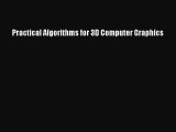[PDF Download] Practical Algorithms for 3D Computer Graphics [Download] Online