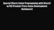 [PDF Download] Special Effects Game Programming with DirectX w/CD (Premier Press Game Development