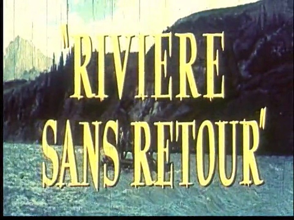 La Rivière sans retour