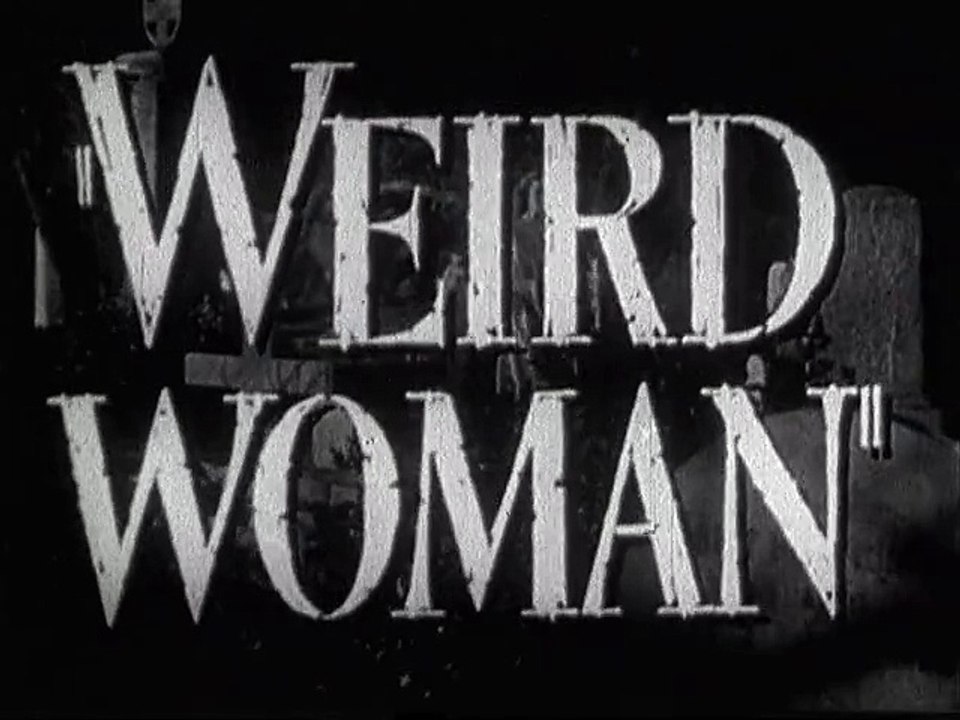 Weird Woman