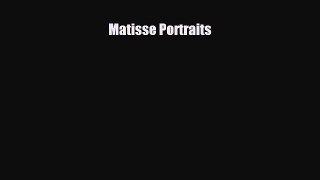 PDF Download Matisse Portraits Download Online