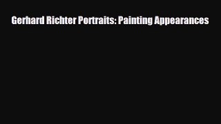 PDF Download Gerhard Richter Portraits: Painting Appearances PDF Full Ebook