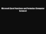 [PDF Download] Microsoft Excel Functions and Formulas (Computer Science) [Read] Online