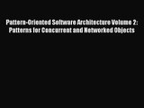 [PDF Download] Pattern-Oriented Software Architecture Volume 2: Patterns for Concurrent and