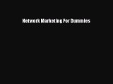 [PDF Download] Network Marketing For Dummies [Read] Online