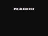 PDF Download Brian Eno: Visual Music Download Full Ebook