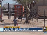 Severe need for foster homes in Arizona