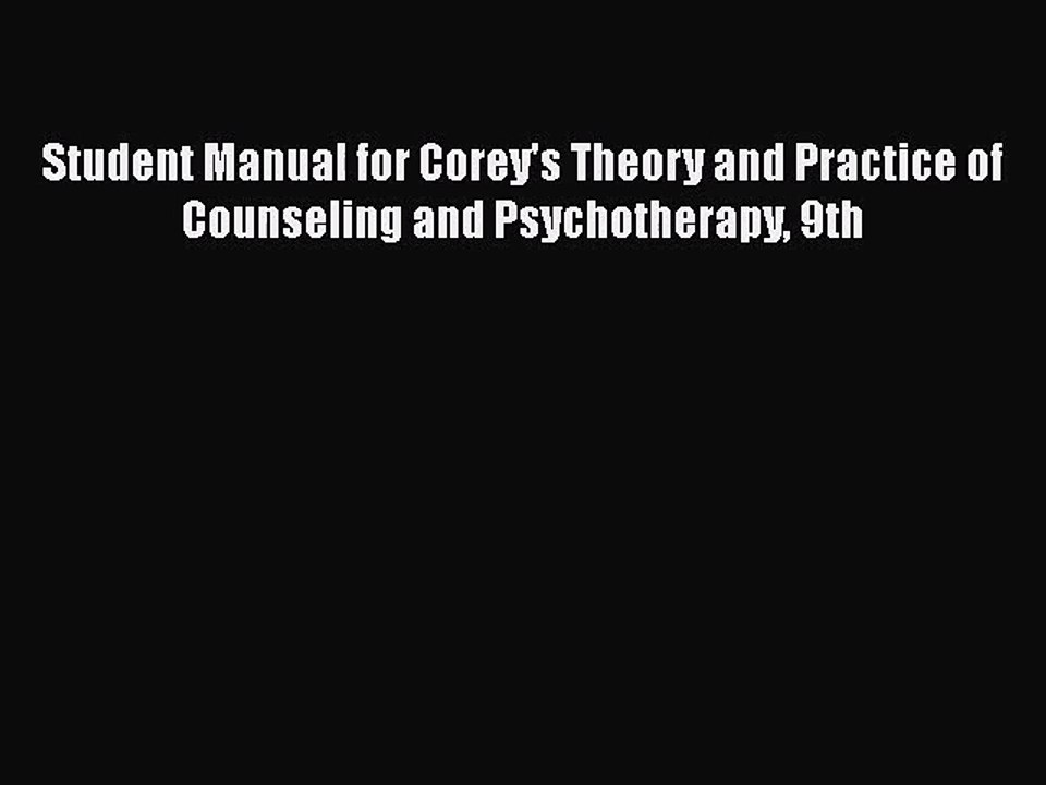 PDF Download Student Manual for Corey's Theory and Practice of Counseling and Psychotherapy