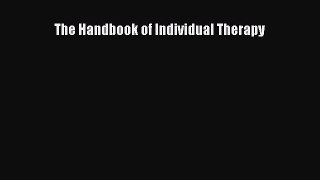 PDF Download The Handbook of Individual Therapy Read Full Ebook