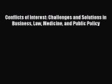 [PDF Download] Conflicts of Interest: Challenges and Solutions in Business Law Medicine and