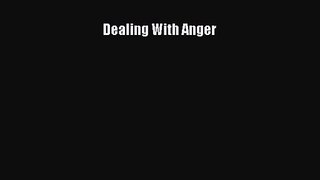 PDF Download Dealing With Anger Download Online
