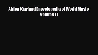 PDF Download Africa (Garland Encyclopedia of World Music Volume 1) PDF Online