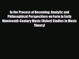 PDF Download In the Process of Becoming: Analytic and Philosophical Perspectives on Form in