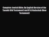 [PDF Download] Complete Jewish Bible: An English Version of the Tanakh (Old Testament) and