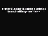 PDF Download Optimization Volume 1 (Handbooks in Operations Research and Management Science)