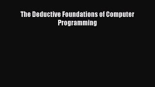 PDF Download The Deductive Foundations of Computer Programming PDF Full Ebook