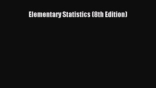 PDF Download Elementary Statistics (8th Edition) PDF Online