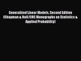 PDF Download Generalized Linear Models Second Edition (Chapman & Hall/CRC Monographs on Statistics